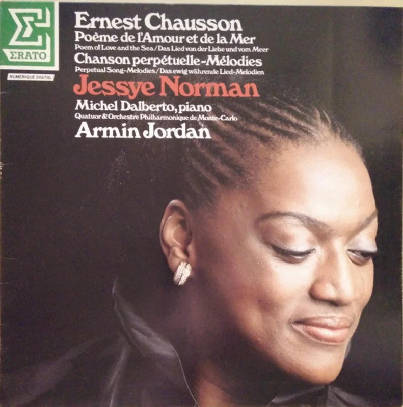 Ernest Chausson, Jessye Norman, Michel Dalberto, Orchestre Philharmonique De Monte-Carlo, Armin Jordan - Pome De L'Amour Et De La Mer Chanson Perptuelle Mlodies