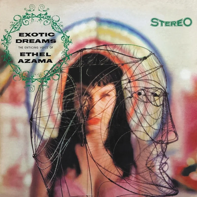 ETHEL AZAMA Exotic Dreams