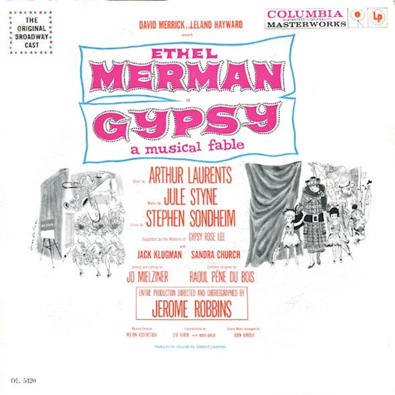 Ethel Merman, Jule Styne, Stephen Sondheim - Gypsy - A Musical Fable