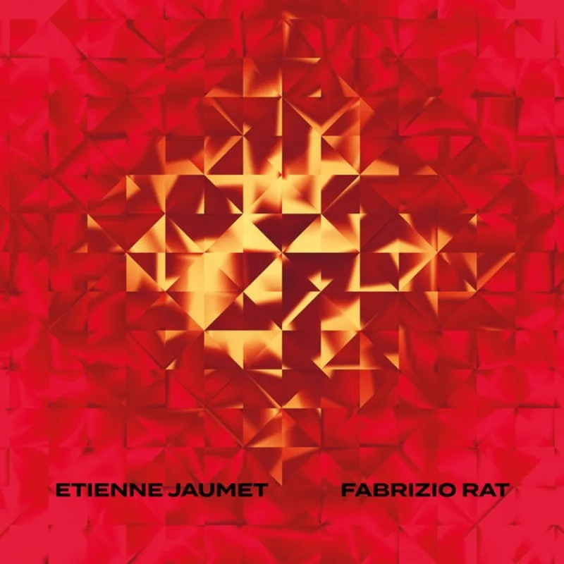 ETIENNE JAUMET & FABRIZIO RAT Etienne Jaumet & Fabrizio Rat