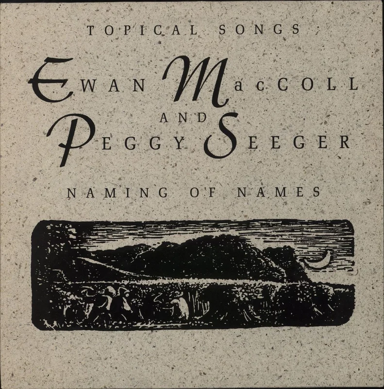 Ewan MacColl Naming Of Names UK Vinyl LP
