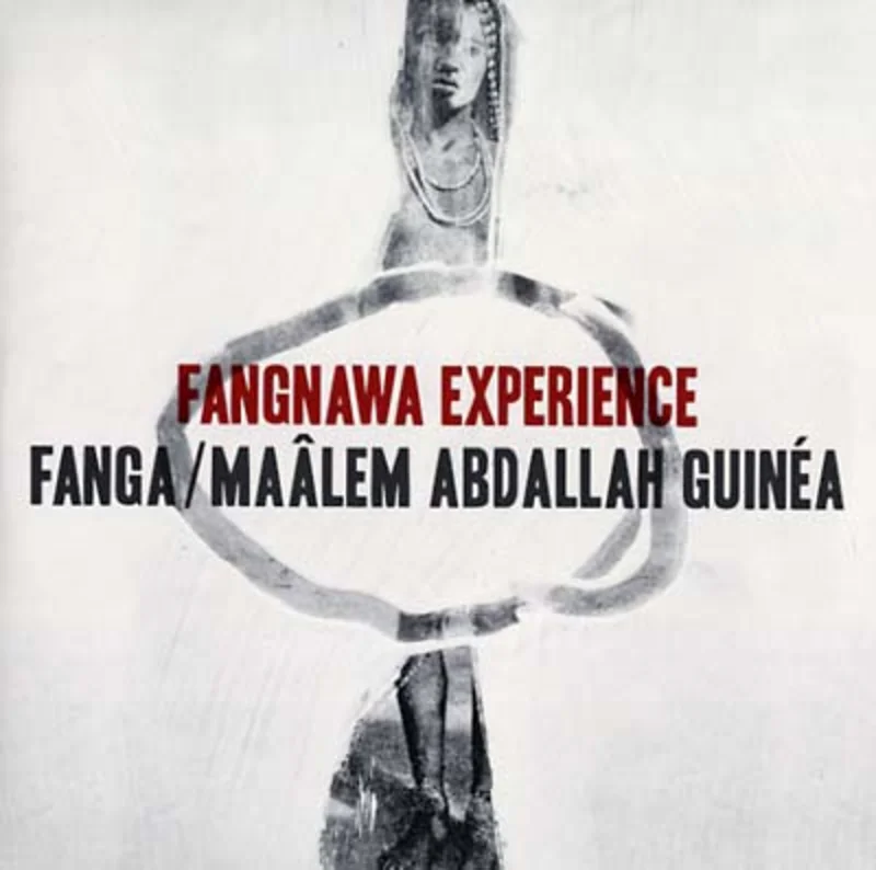 FANGA/MAALEM ABDALLAH GUINEA Fangnawa Experience