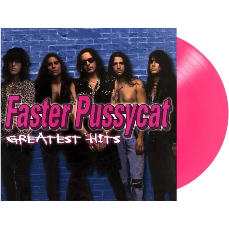 Faster Pussycat Greatest Hits (Colored Vinyl, Pink, Limited Edition, Anniversary Edition)
