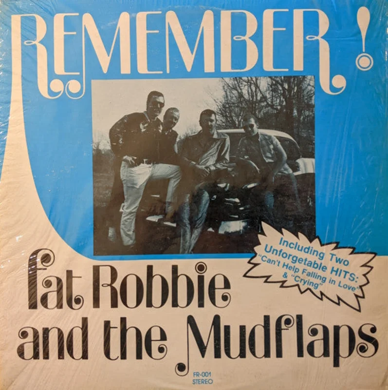 Fat Robbie, The Mudflaps - Remember!