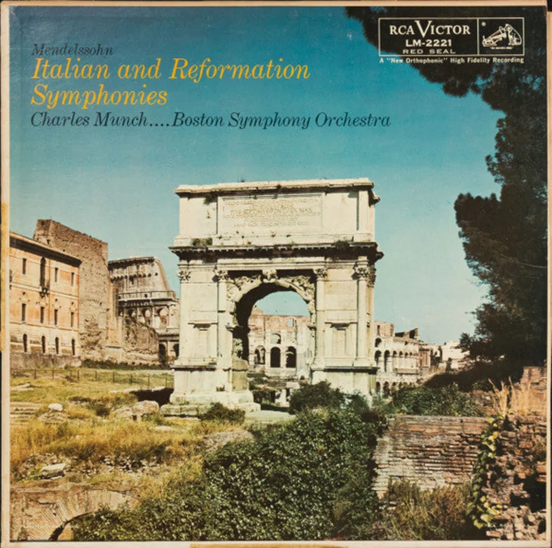 Felix Mendelssohn-Bartholdy, Charles Munch, Boston Symphony Orchestra - Italian And Reformation Symphonies