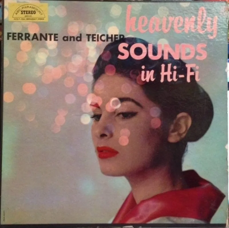 Ferrante & Teicher - Heavenly Sounds In Hi-Fi