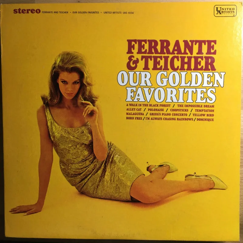 Ferrante & Teicher - Our Golden Favorites