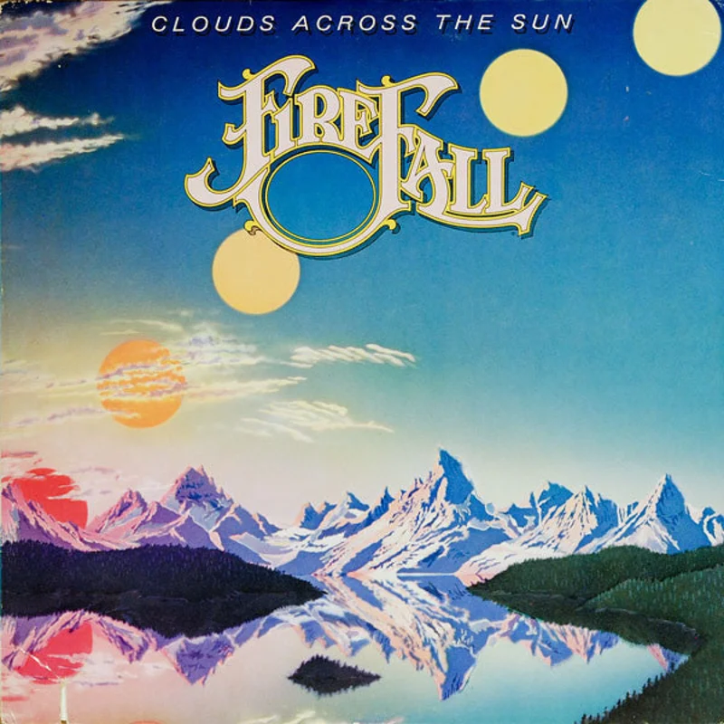 Firefall - Clouds Across The Sun