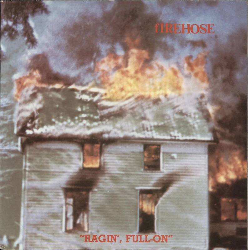 Firehose Ragin' Full On US Vinyl LP