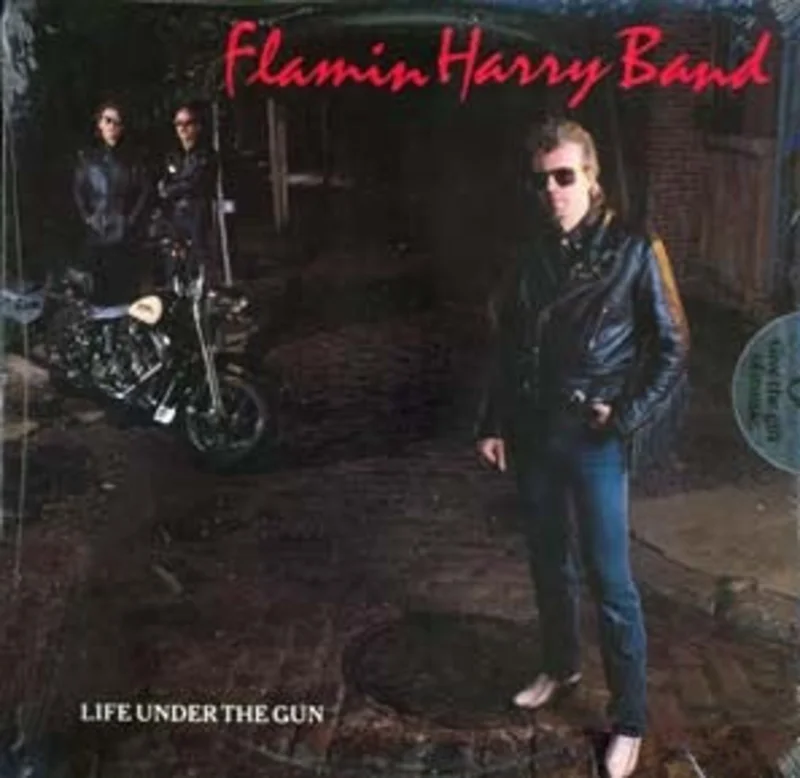 Flamin Harry Band - Life Under The Gun