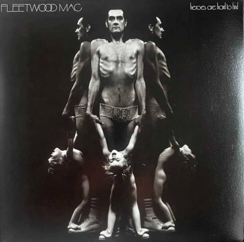 Fleetwood Mac - Heroes Are Hard To Find