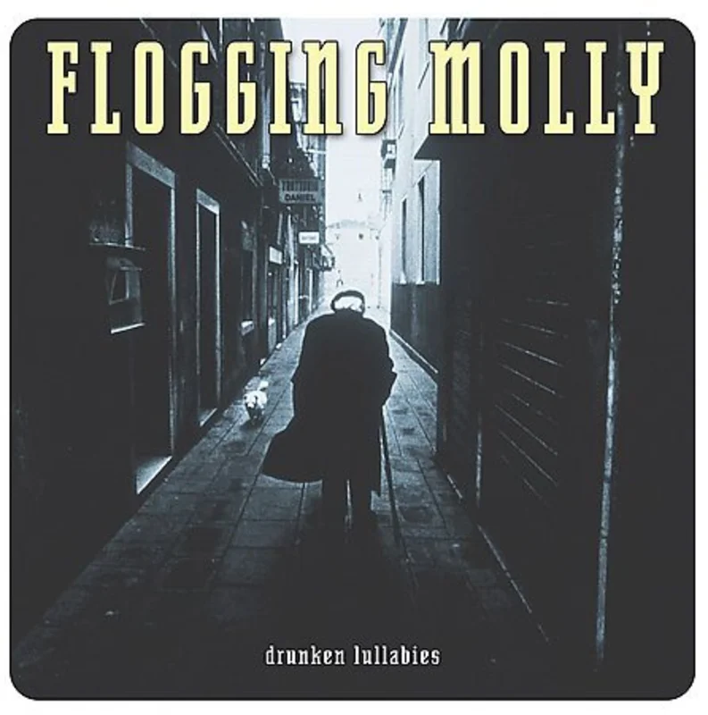 Flogging Molly Drunken Lullabies