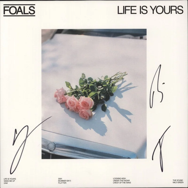 Foals Life Is Yours - White Vinyl - Autographed UK Vinyl LP
