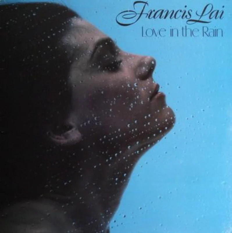 Francis Lai - Love In The Rain