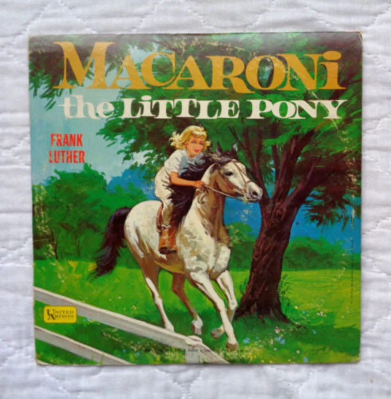 Frank Luther - Macaroni the Little Pony