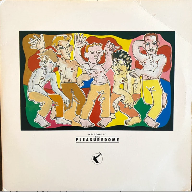 Frankie Goes To Hollywood - Welcome To The Pleasuredome