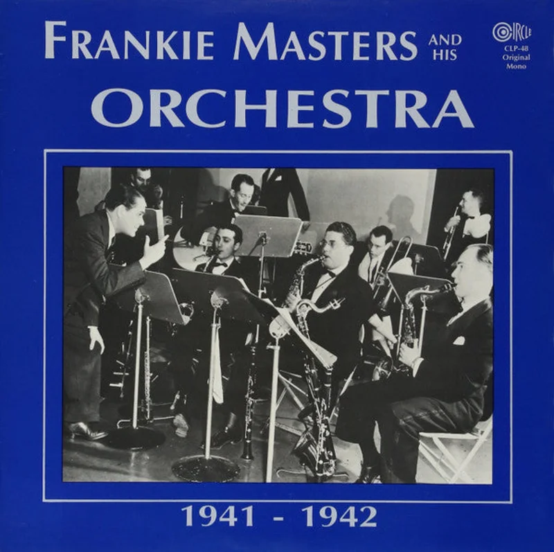 Frankie Masters And His Orchestra - 1941-1942
