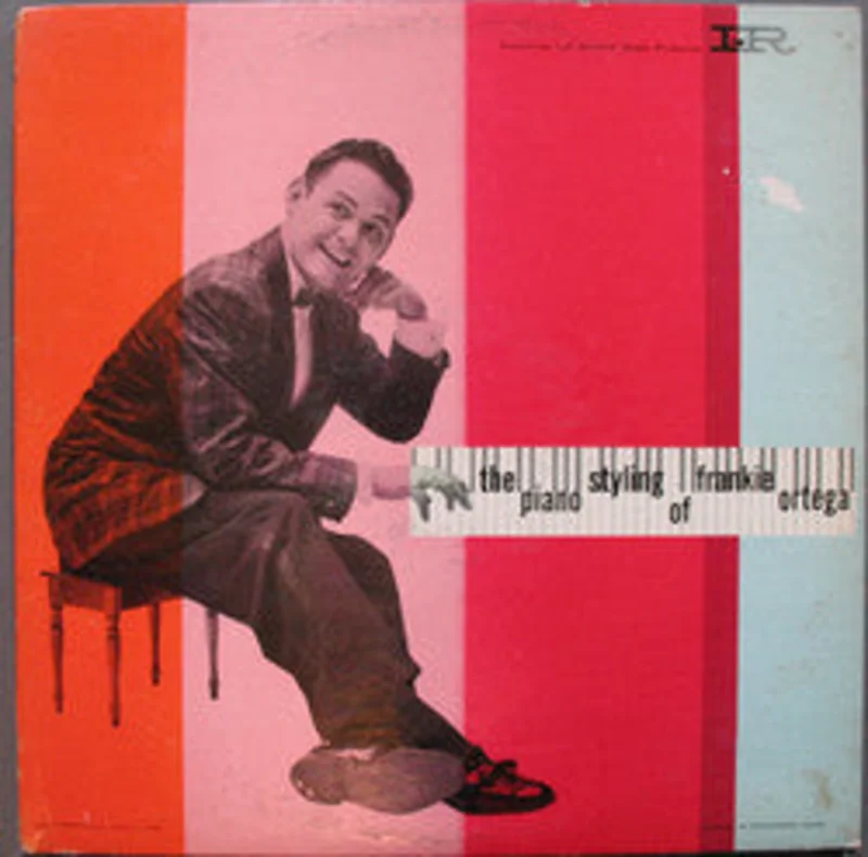 Frankie Ortega And His Group - The Piano Styling Of Frankie Ortega