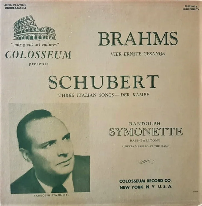 Franz Schubert, Johannes Brahms, Randolph Symonette - Brahms- Vier Ernste Gesnge / Schubert - Three Italian Songs - Der Kampf