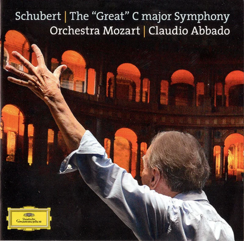 Franz Schubert, Orchestra Mozart, Claudio Abbado - The "Great" C major Symphony