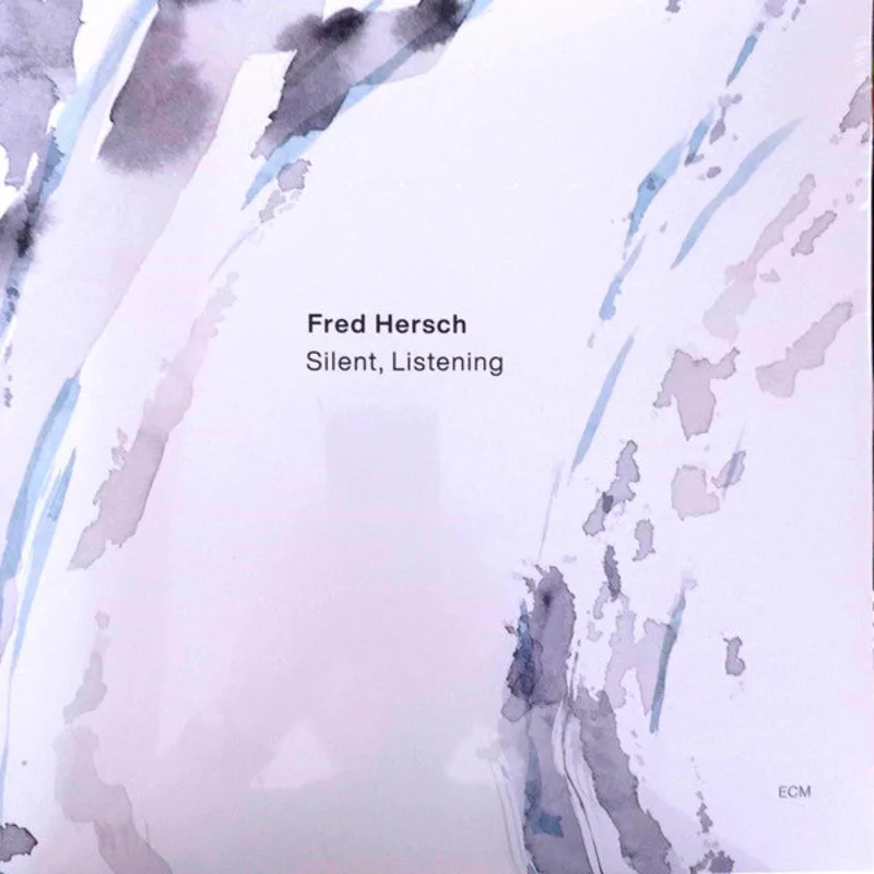 Fred Hersch - Silent, Listening