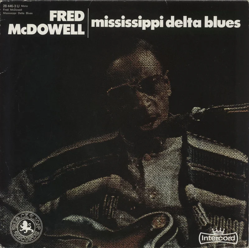 Fred McDowell Mississippi Delta Blues UK Vinyl LP