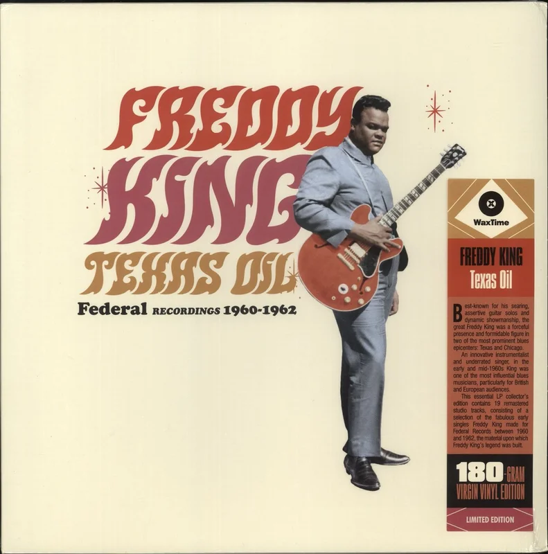 Freddie King Texas Oil: Federal Recordings 1960-1962 - 180 Gram Vinyl - Sealed UK Vinyl LP