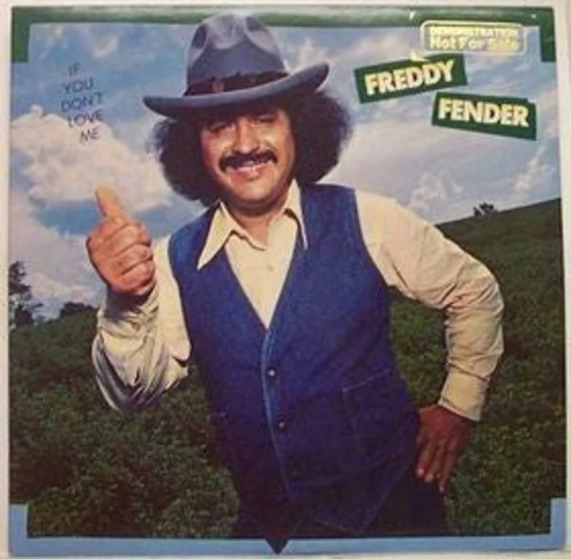 Freddy Fender - If You Don't Love Me