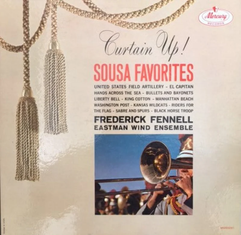 Frederick Fennell, Eastman Wind Ensemble - Sousa Favorites