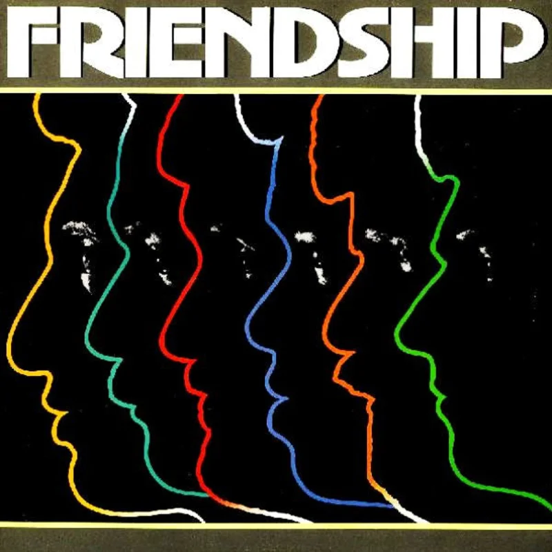 Friendship - Friendship
