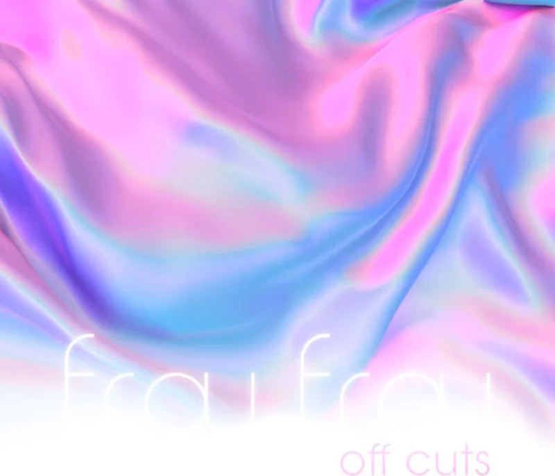 Frou Frou Off Cuts (RSD 4.22.23)