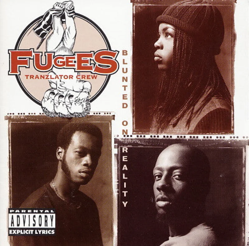 Fugees - Blunted On Reality (Quick Ship)