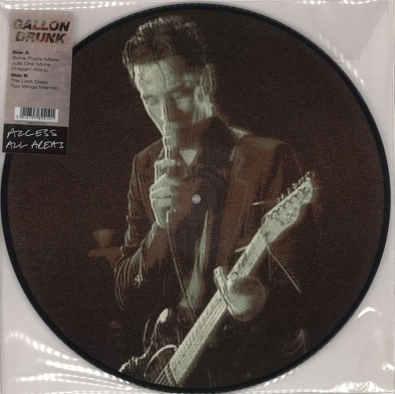 Gallon Drunk Access All Areas UK Picture disc LP