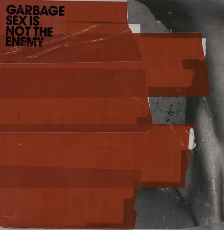 Garbage Sex Is Not The Enemy - White Vinyl - Red Tape UK 7" vinyl