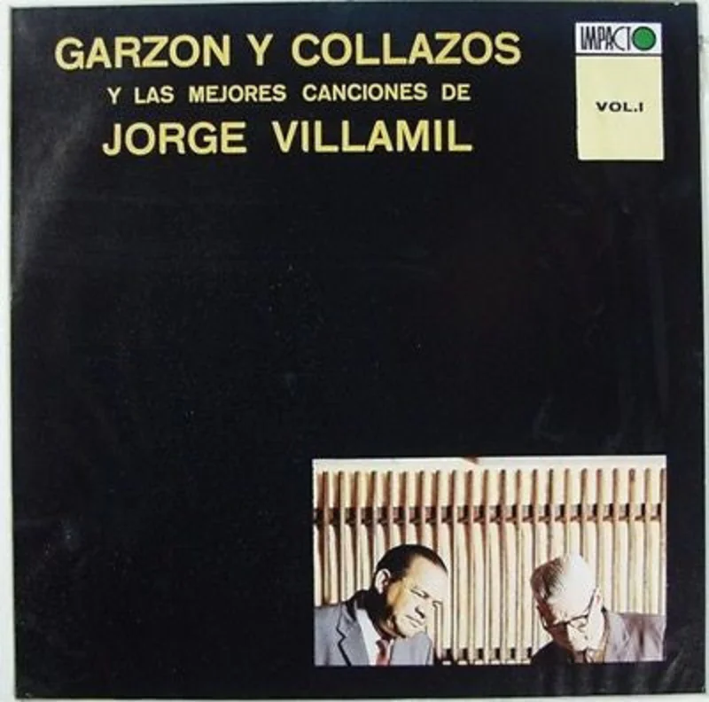 Garzn Y Collazos - Garzn Y Collazos Y Las Mejores Canciones De Jorge Villamil. Vol I
