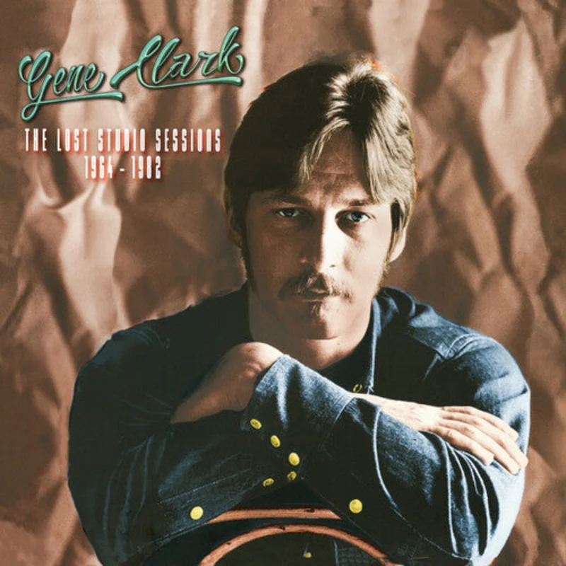 Gene Clark The Lost Studio Sessions 1964-1982 (RSD Exclusive, Translucent Tan Colored Vinyl) (2 Lp's)