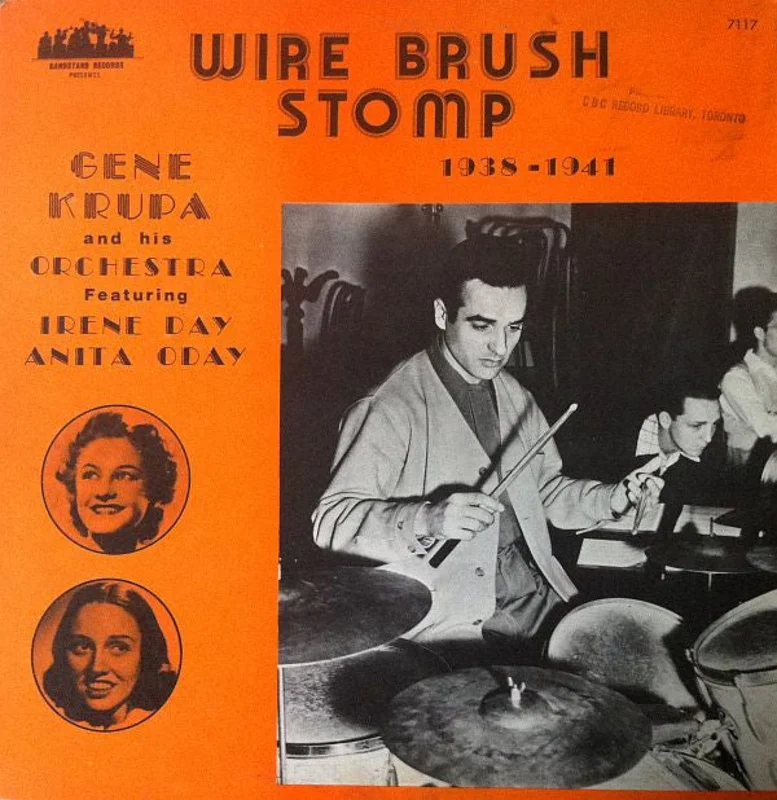 Gene Krupa And His Orchestra, Irene Daye, Anita O'Day - Wire Brush Stomp (1938-1941)