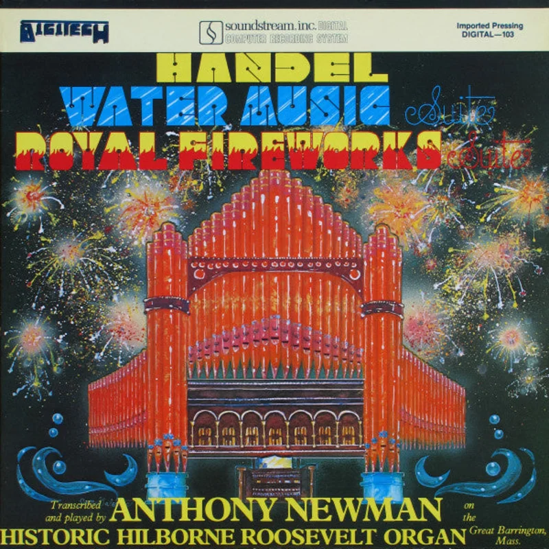 Georg Friedrich Hndel, Anthony Newman - Water Music Suite / Royal Fireworks Suite