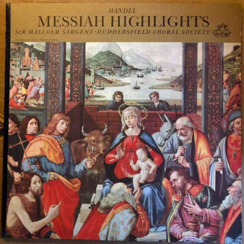 Georg Friedrich Hndel, Sir Malcolm Sargent, Huddersfield Choral Society - Messiah Highlights