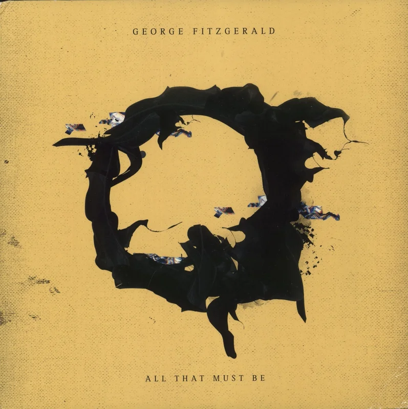 George FitzGerald All That Must Be UK 2-LP vinyl set