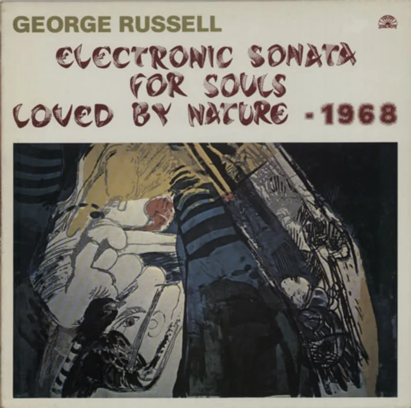 George Russell Electronic Sonata For Souls Loved By Nature - 1968 Italian Vinyl LP