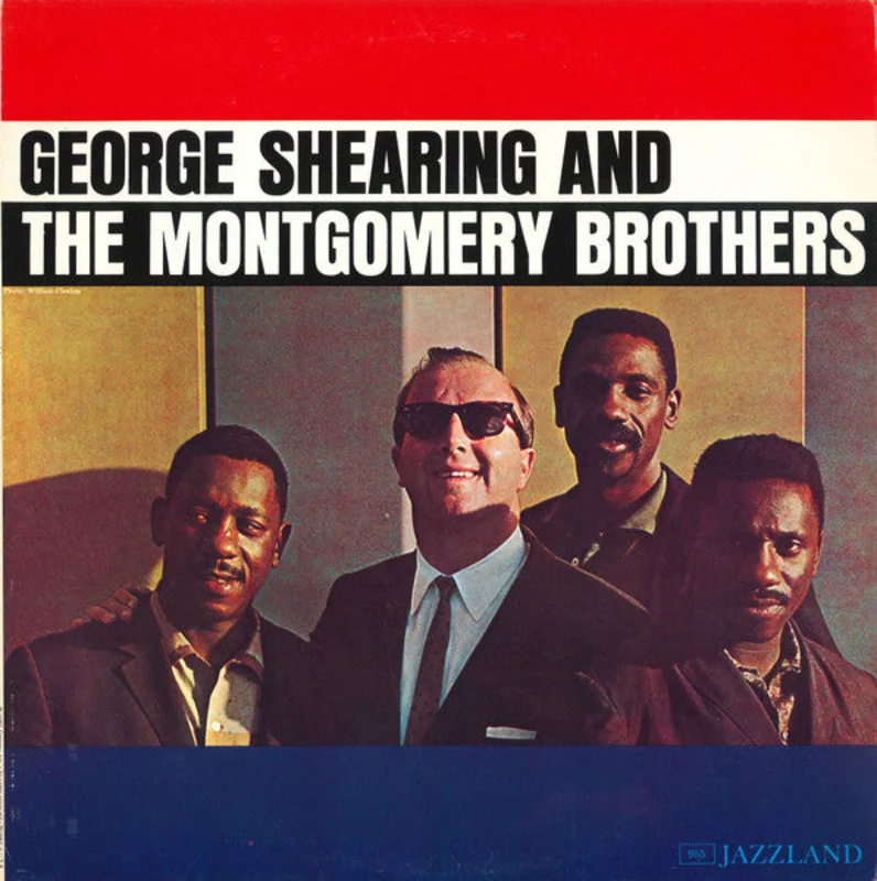 George Shearing, The Montgomery Brothers - George Shearing And The Montgomery Brothers