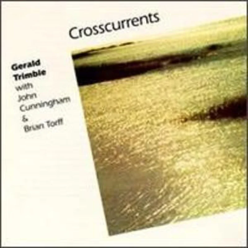 Gerald Trimble - Crosscurrents