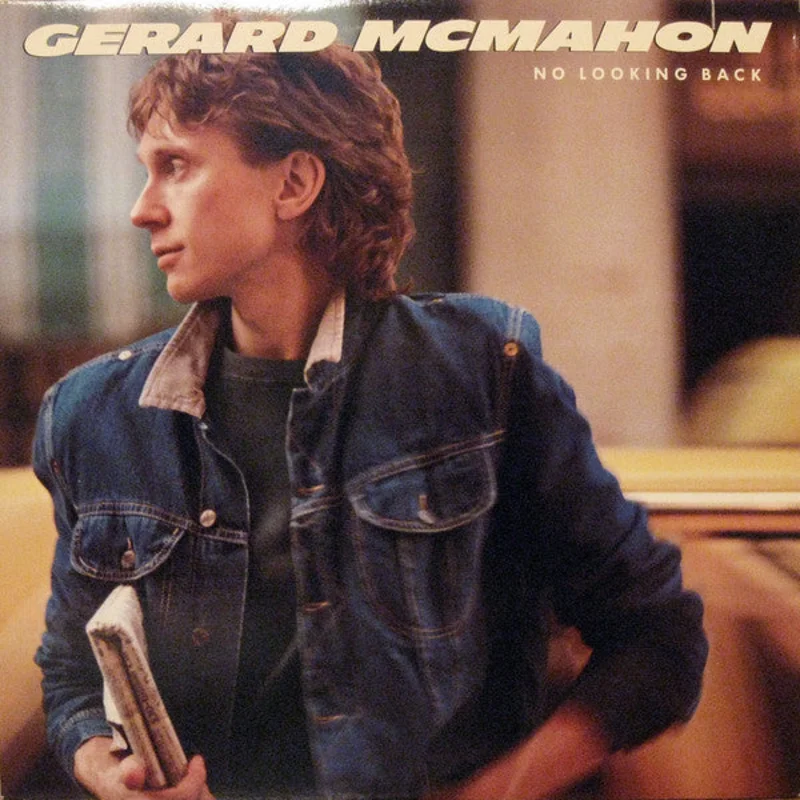Gerard McMahon - No Looking Back