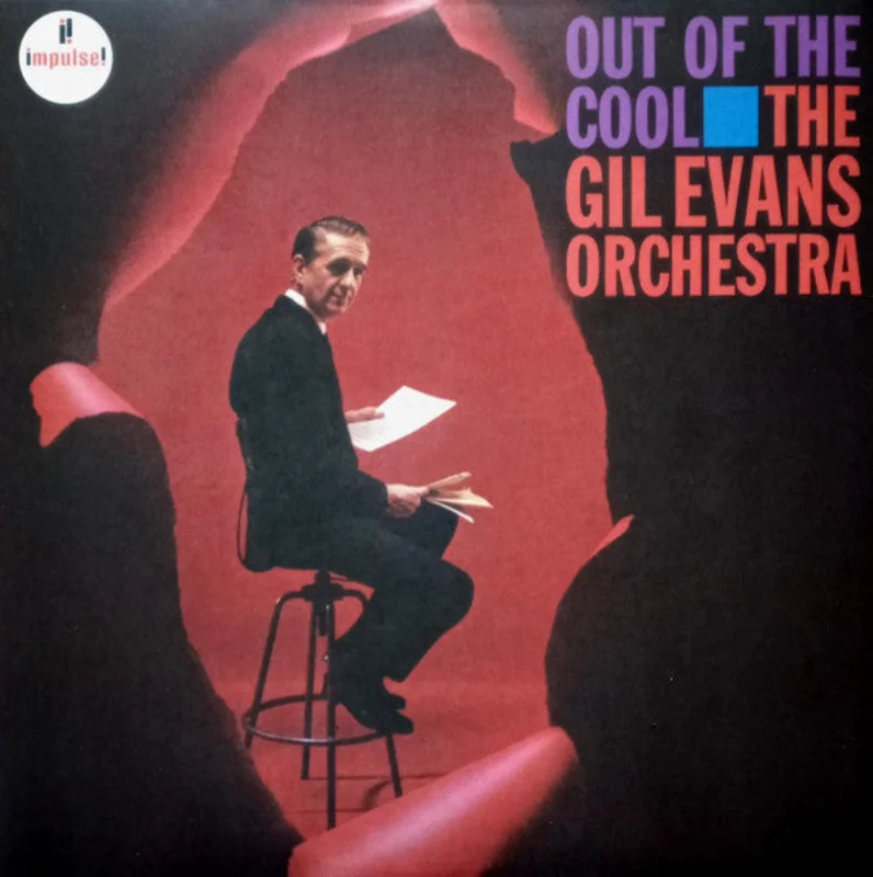 Gil Evans And His Orchestra - Out Of The Cool