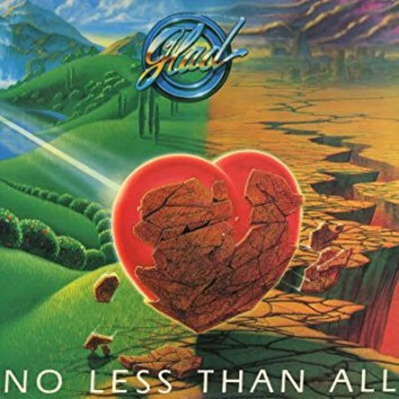 Glad - No Less Than All