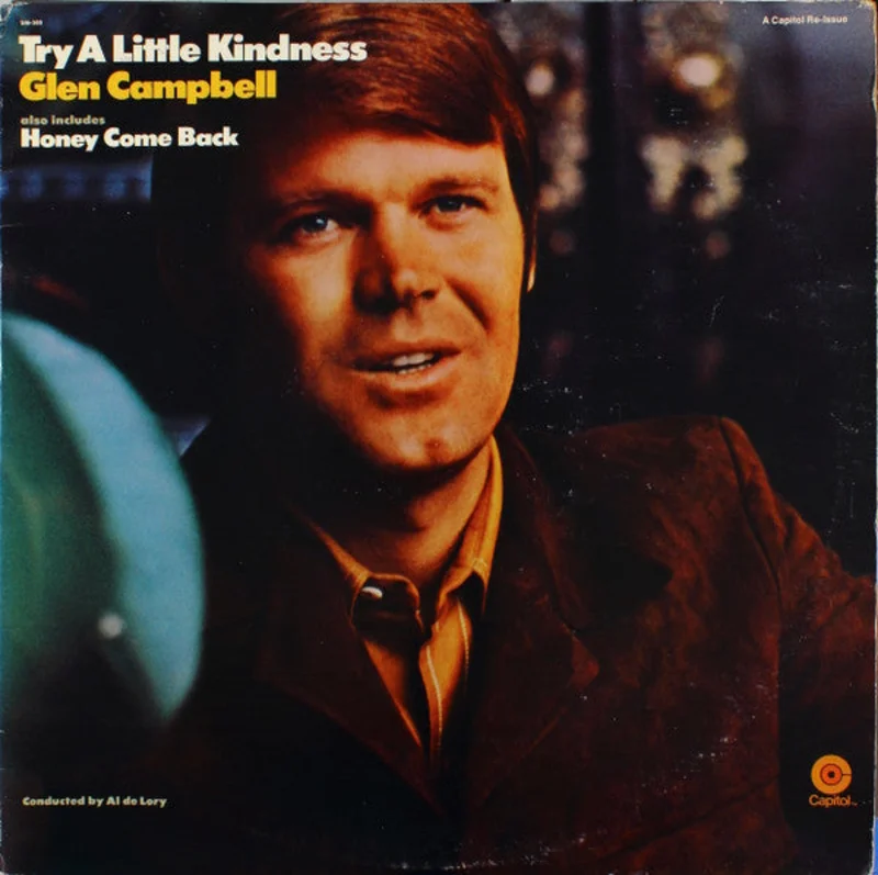Glen Campbell - Try A Little Kindness