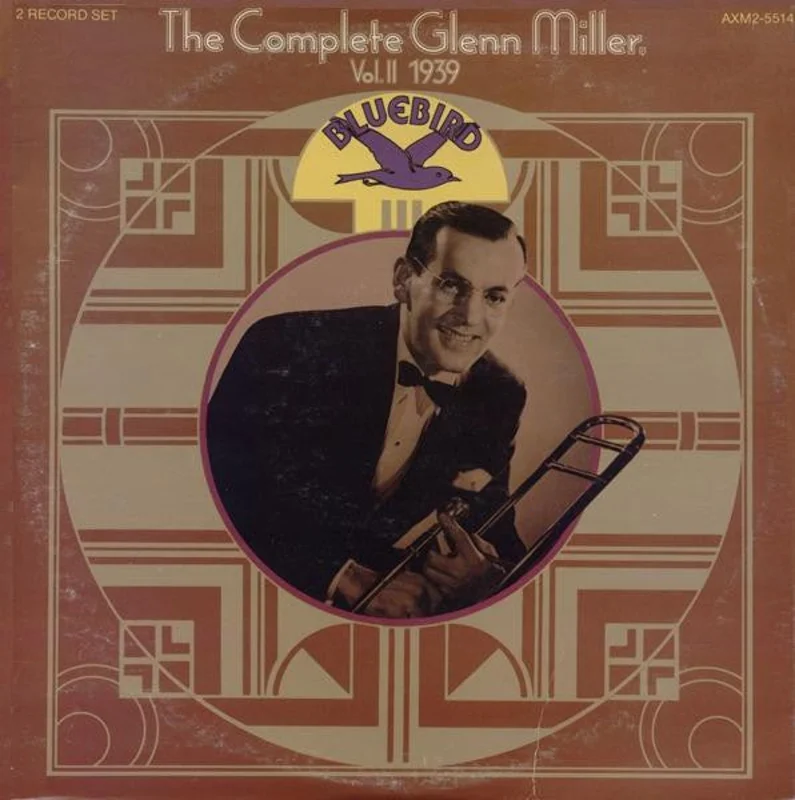 Glenn Miller And His Orchestra - The Complete Glenn Miller, Vol. II 1939