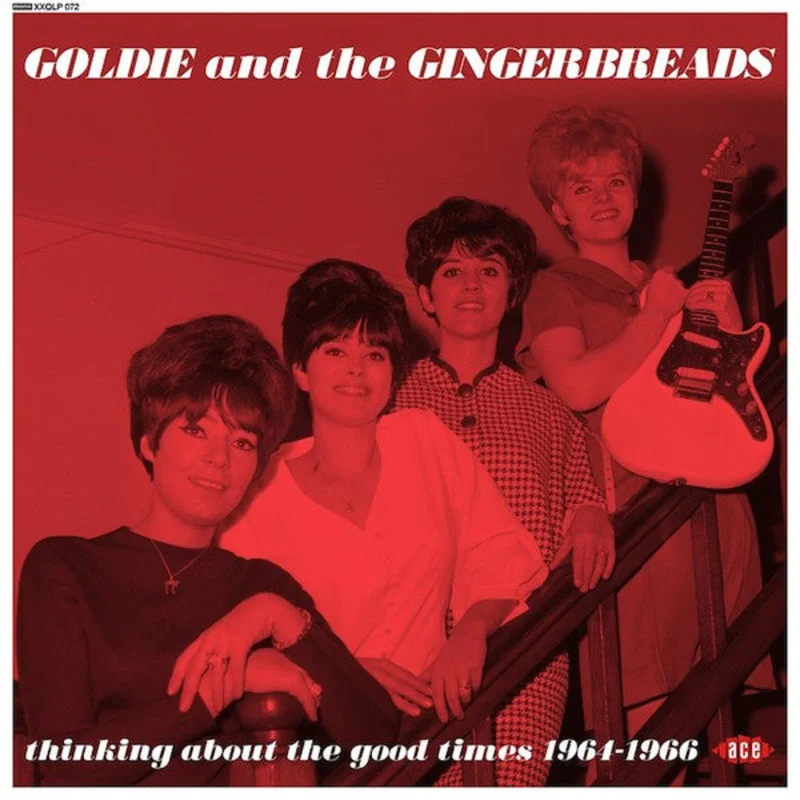Goldie & The Gingerbreads - Thinking About The Good Times 1964-1966