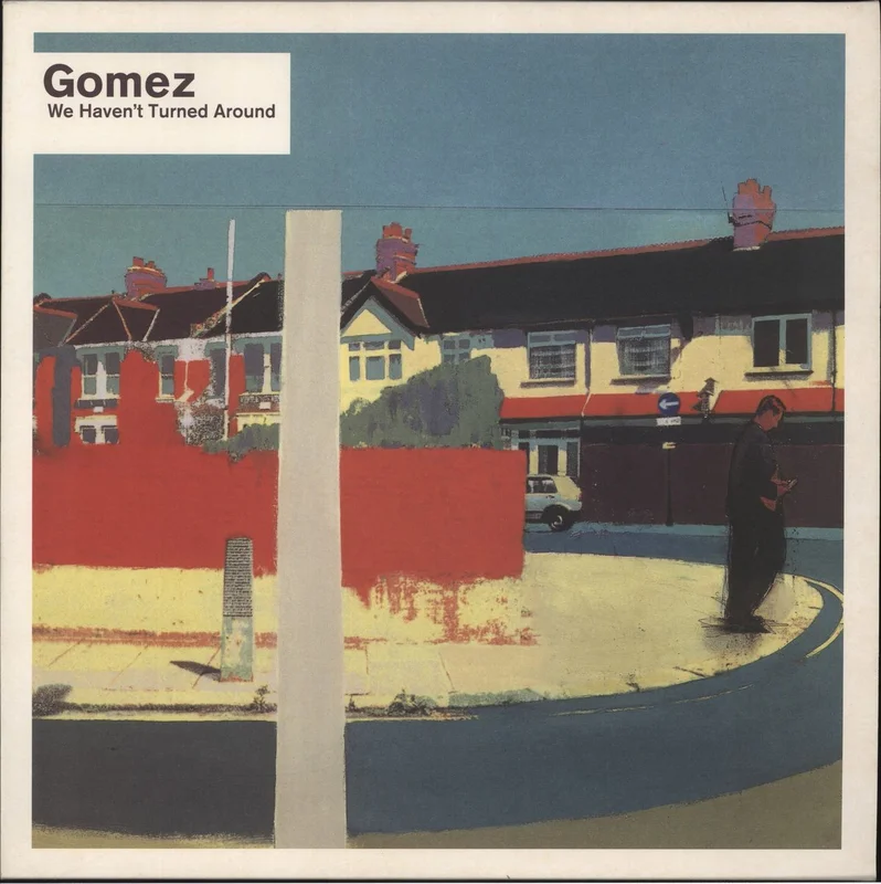 Gomez We Haven't Turned Around UK 12" vinyl